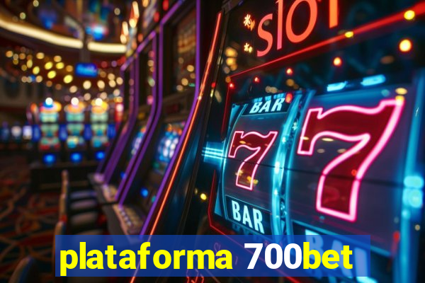 plataforma 700bet